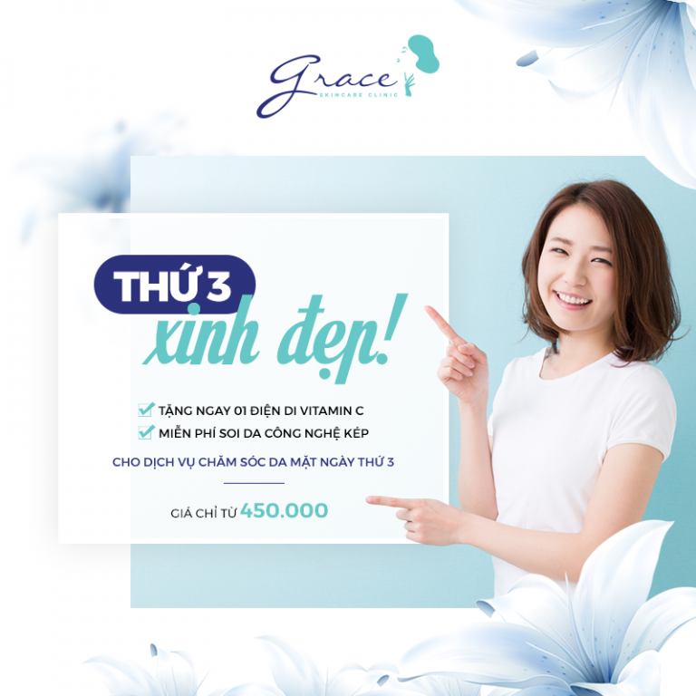Thứ 3 xinh đẹp cùng Grace Skincare Clinic